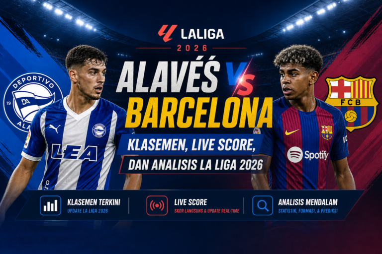 barcelona - Alavés vs Barcelona: Klasemen, Live Score, dan Analisis La Liga 2026