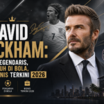 beckham - David Beckham: Karir Legendaris, Pengaruh di Bola, dan Bisnis Terkini 2026