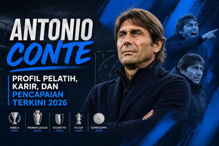 conte - Antonio Conte: Profil Pelatih, Karir, dan Pencapaian Terkini 2026