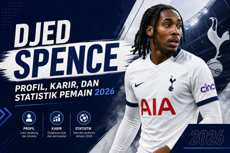 djed - Djed Spence: Profil, Karir, dan Statistik Pemain 2026