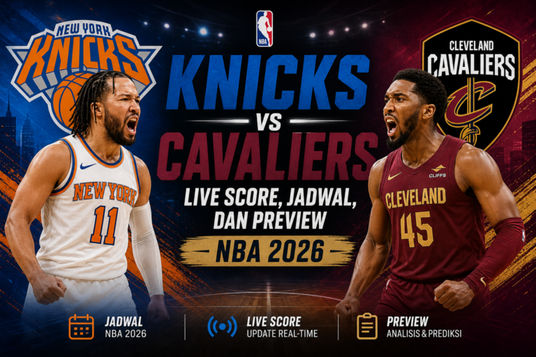 knicks - Knicks vs Cavaliers: Live Score, Jadwal, dan Preview NBA 2026