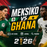 meksiko - Meksiko vs Ghana: Live Score, Jadwal, dan Preview 2026