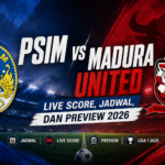 psim - PSIM vs Madura United: Live Score, Jadwal, dan Preview 2026