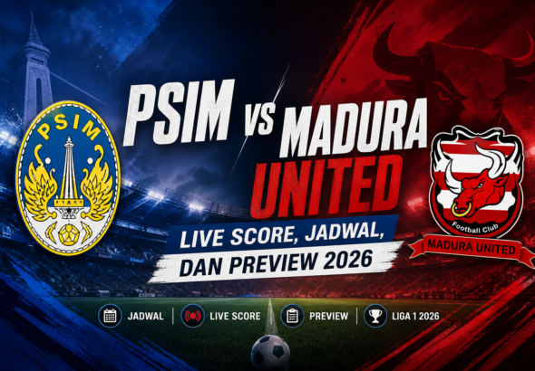 psim - PSIM vs Madura United: Live Score, Jadwal, dan Preview 2026