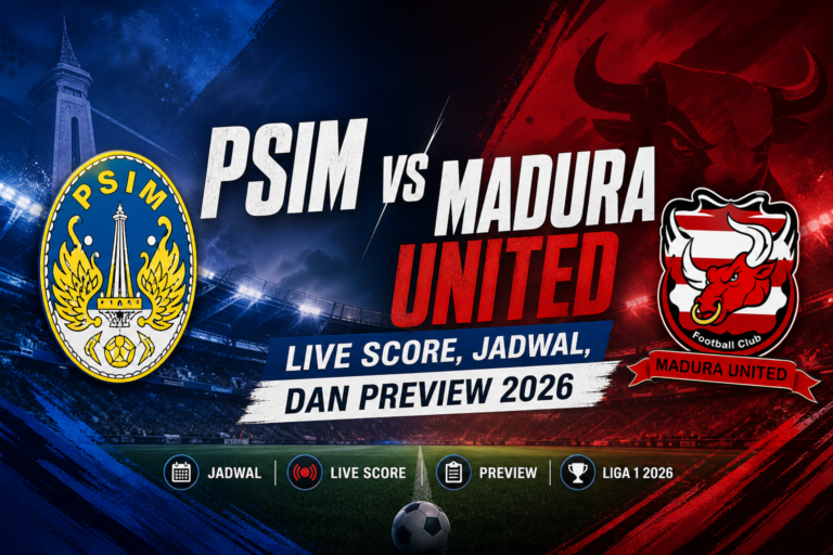 psim - PSIM vs Madura United: Live Score, Jadwal, dan Preview 2026