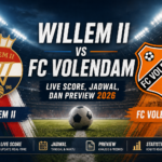 volendam - Willem II vs FC Volendam: Live Score, Jadwal, dan Preview 2026