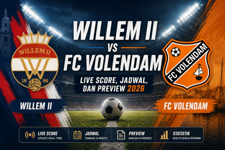 volendam - Willem II vs FC Volendam: Live Score, Jadwal, dan Preview 2026