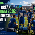 fifa - Drinks Break Piala Dunia 2026: Aturan, Durasi dan Iklan TV