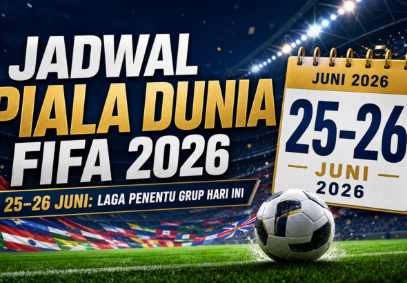 piala - Jadwal Piala Dunia FIFA 2026 25-26 Juni: Laga Penentu Grup Hari Ini