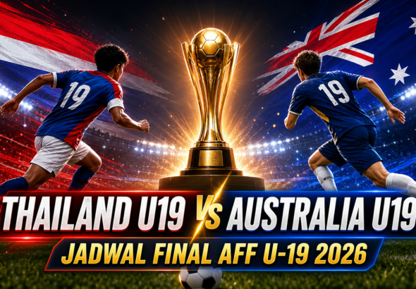 thailand - Thailand U19 vs Australia U19: Jadwal Final AFF U-19 2026