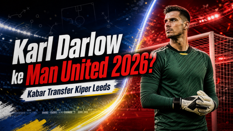 darlow - Karl Darlow ke Man United 2026: Kabar Transfer Kiper Leeds