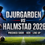 djurgarden - Djurgarden vs Halmstad 2026: Prediksi Skor, H2H, Line Up