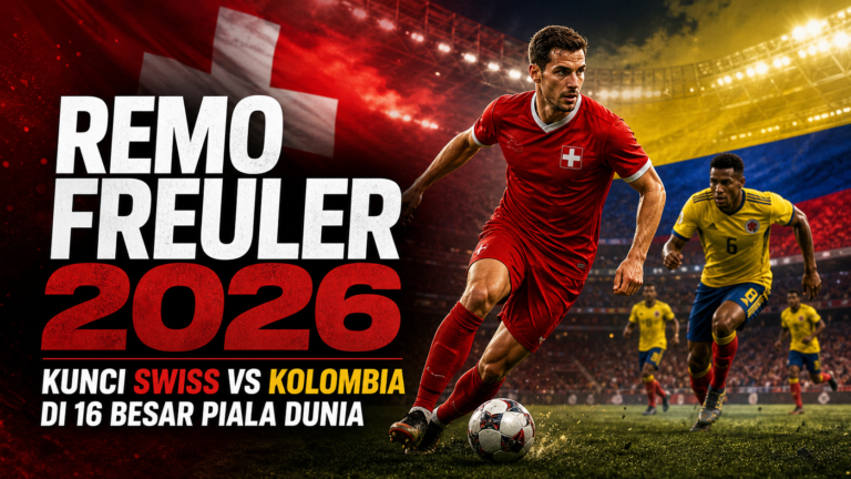 freuler - Remo Freuler 2026: Kunci Swiss vs Kolombia di 16 Besar Piala Dunia