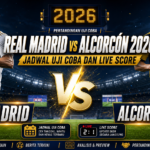 madrid - Real Madrid vs Alcorcón 2026: Jadwal Uji Coba dan Live Score