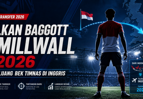 millwall - Elkan Baggott ke Millwall 2026: Peluang Bek Timnas di Inggris