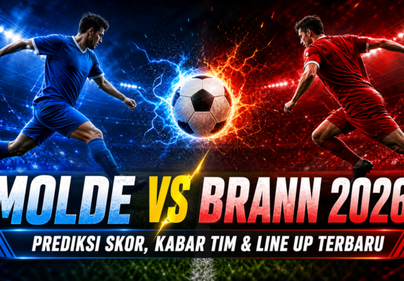 molde - Molde vs Brann 2026: Prediksi Skor, Kabar Tim dan Line Up Terbaru