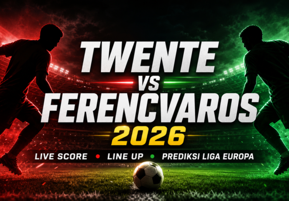 twente - Twente vs Ferencvaros 2026: Live Score, Line Up, Prediksi Liga Europa