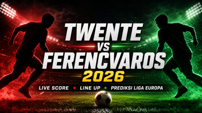 twente - Twente vs Ferencvaros 2026: Live Score, Line Up, Prediksi Liga Europa