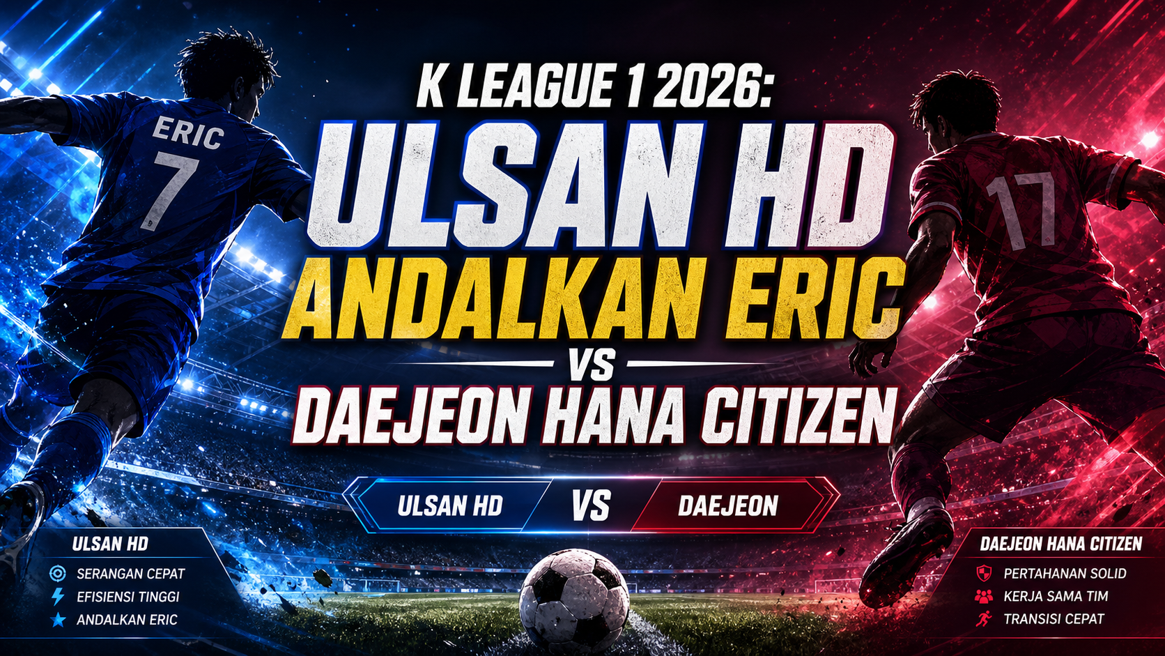 ulsan - K League 1 2026: Ulsan HD Andalkan Eric vs Daejeon Hana Citizen