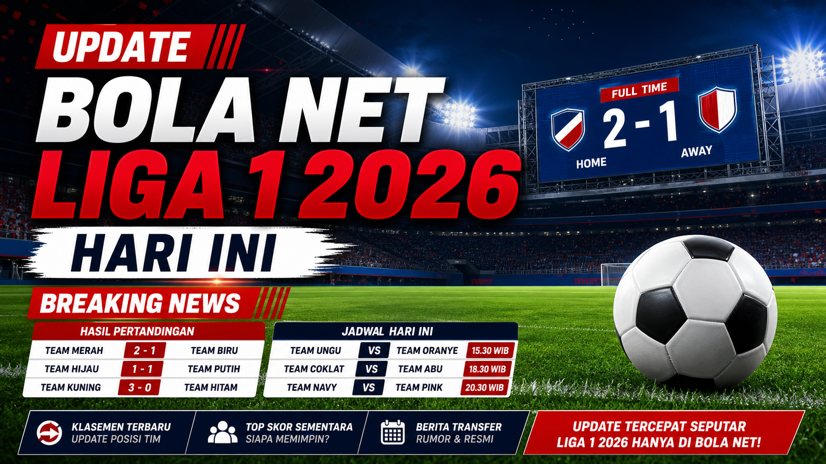 Update Bola Net Liga 1 2026 Hari Ini - bola