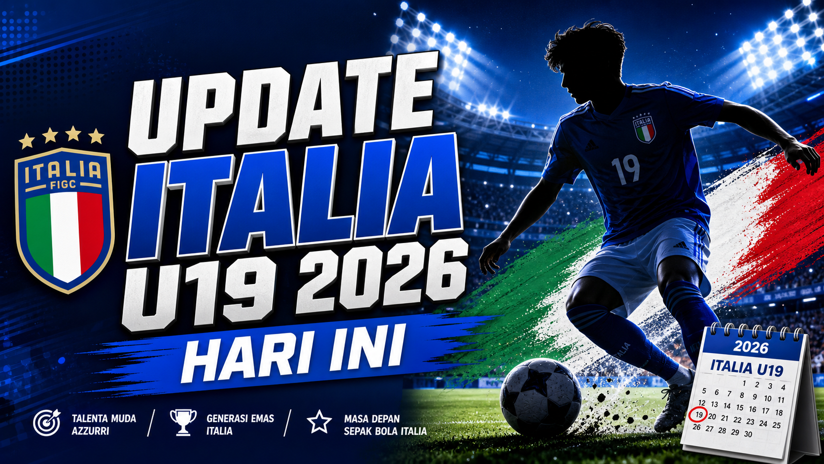 Update Italia U19 2026 Hari Ini - italia