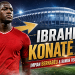 konate - Ibrahima Konaté 2026: Impian Bernabeu dan Rumor Real Madrid Menguat