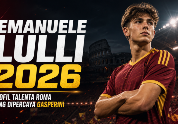 lulli - Emanuele Lulli 2026: Profil Talenta Roma yang Dipercaya Gasp