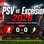 psv - PSV vs Excelsior 2026: Live Score Eredivisie dan Misi Bangkit
