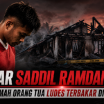 saddil - Kabar Saddil Ramdani 2026: Rumah Orang Tua Ludes Terbakar di Sultra