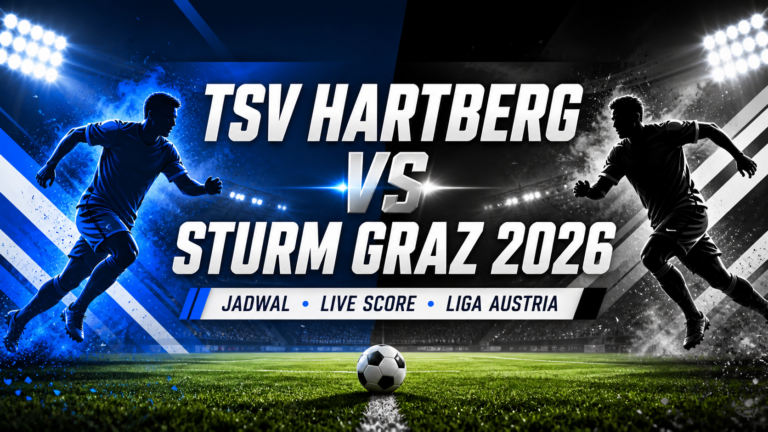 sturm - TSV Hartberg vs Sturm Graz 2026: Jadwal, Live Score Liga Austria