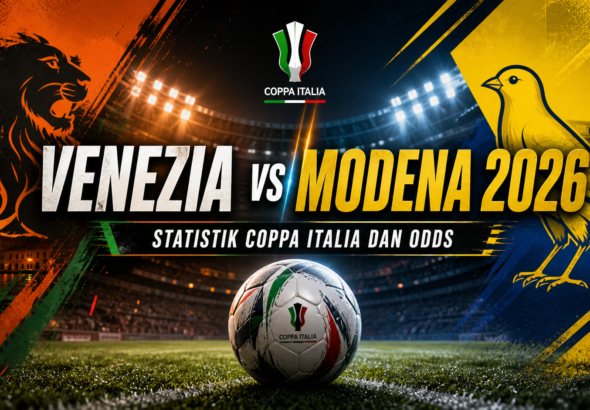 venezia - Venezia vs Modena 2026: Statistik Coppa Italia dan Odds