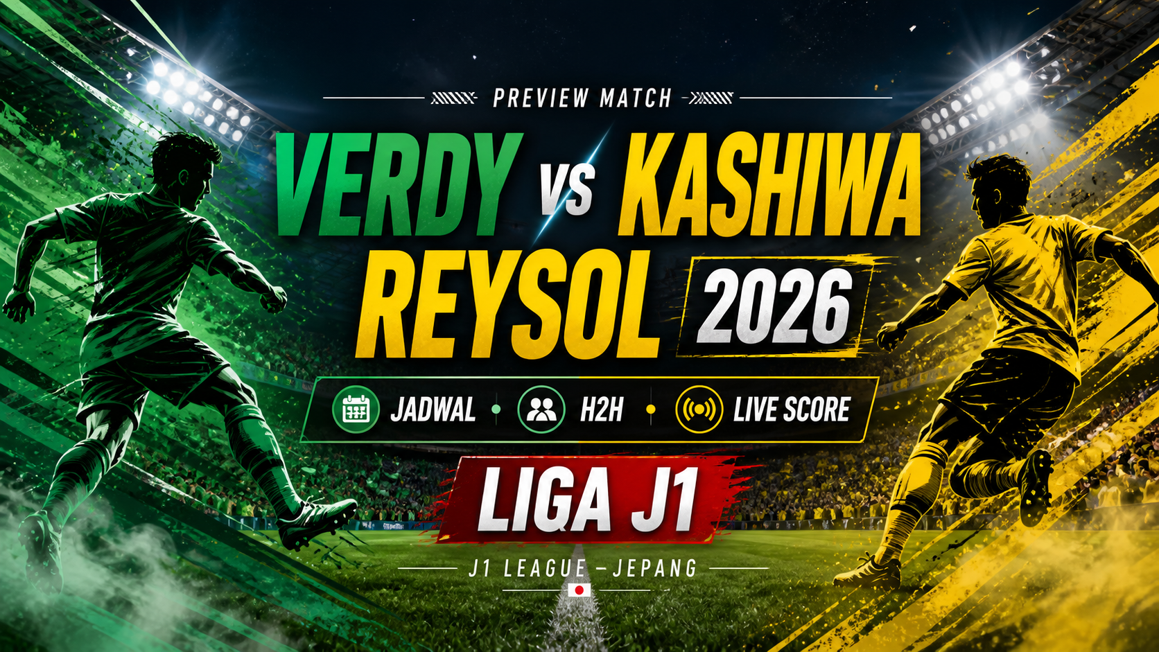 verdy - Verdy vs Kashiwa Reysol 2026: Jadwal, H2H, Live Score Liga J1