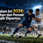 bola - Bola Malam Ini 2026: Duel Pilihan dan Pemain yang Wajib Dipantau