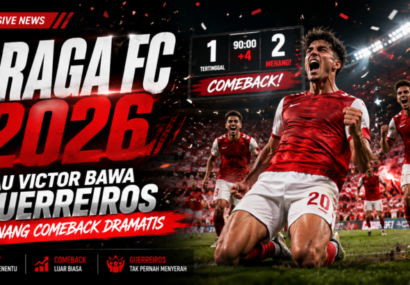 braga - Braga FC 2026: Pau Victor Bawa Guerreiros Menang Comeback Dramatis