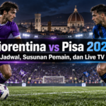 fiorentina - Fiorentina vs Pisa 2026: Jadwal, Susunan Pemain, dan Live TV