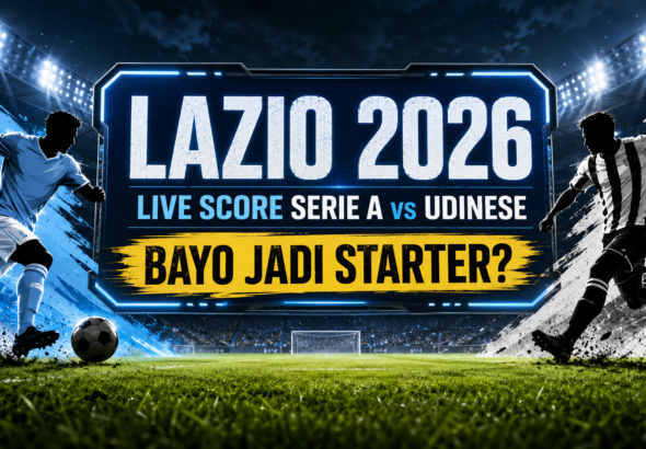 lazio - Lazio 2026: Live Score Serie A vs Udinese, Bayo Jadi Starter?