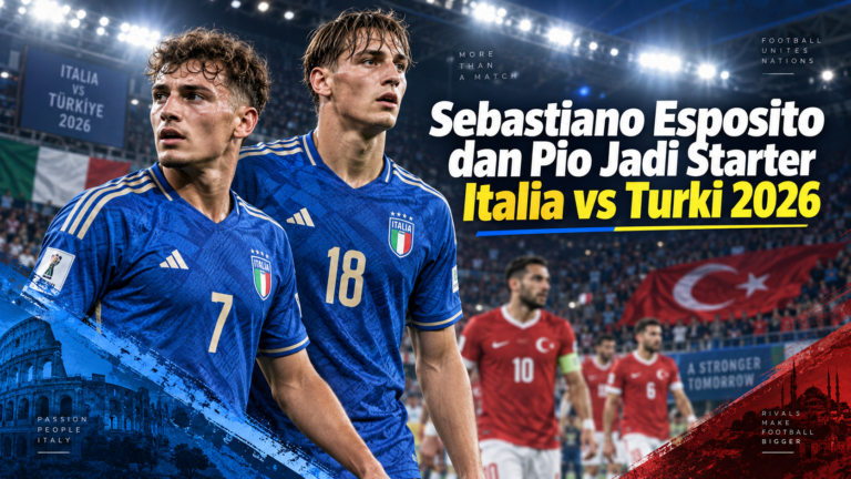 sebastiano - Sebastiano Esposito dan Pio Jadi Starter Italia vs Turki 2026