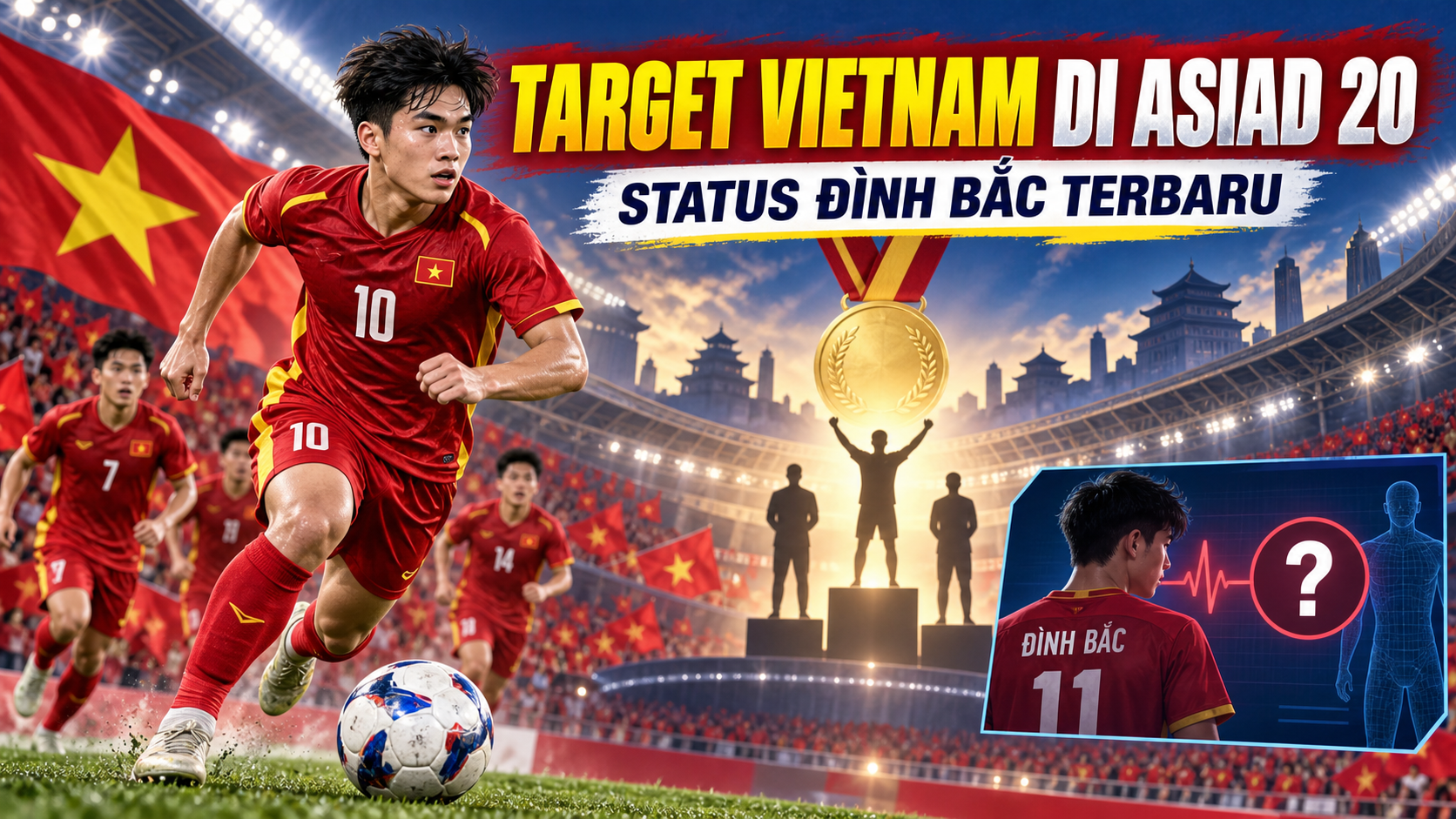 Target Vietnam di ASIAD 20 - vietnam