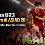 vietnam - Timnas U23 Vietnam di ASIAD 20: Target dan Status ÄÃ¬nh Báº¯c Terbaru