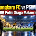 bhayangkara - Bhayangkara FC vs PSIM 2026: 160 Polisi Siaga Malam Ini