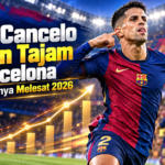 cancelo - Joao Cancelo Makin Tajam di Barcelona, Statistik Golnya Melesat 2026