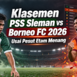 klasemen - Klasemen PSS Sleman vs Borneo FC 2026 Usai Pesut Etam Menang