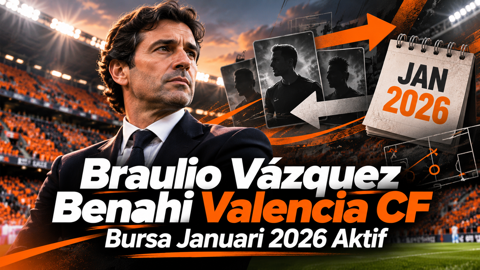 valencia - Braulio VÃ¡zquez Benahi Valencia CF, Bursa Januari 2026 Aktif