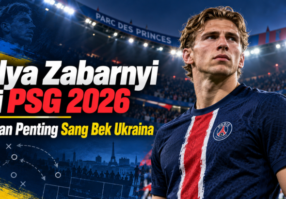 zabarnyi - Illya Zabarnyi di PSG 2026: Peran Penting Sang Bek Ukraina